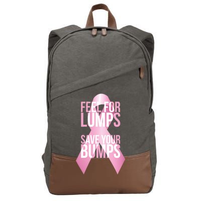 Feel For Lumps, Save Your Bumps - Breast Cancer Awareness Cotton Canvas Backpack