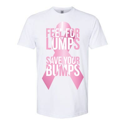 Feel For Lumps, Save Your Bumps - Breast Cancer Awareness Softstyle CVC T-Shirt