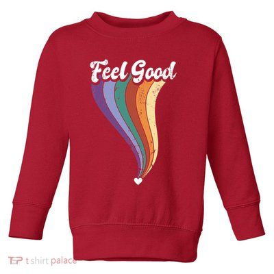 Feel Good Retro Vintage Rainbow Toddler Sweatshirt