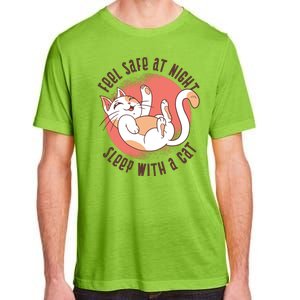 Feel Safe At Night Sleep With A Cat Adult ChromaSoft Performance T-Shirt