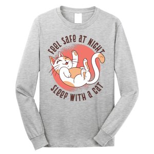 Feel Safe At Night Sleep With A Cat Long Sleeve Shirt