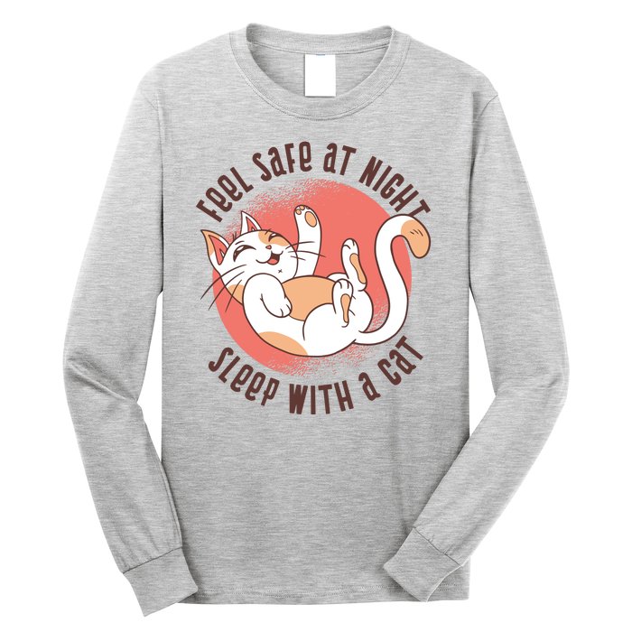 Feel Safe At Night Sleep With A Cat Long Sleeve Shirt