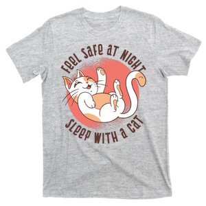 Feel Safe At Night Sleep With A Cat T-Shirt