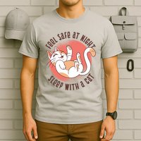 Feel Safe At Night Sleep With A Cat T-Shirt
