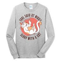 Feel Safe At Night Sleep With A Cat Tall Long Sleeve T-Shirt