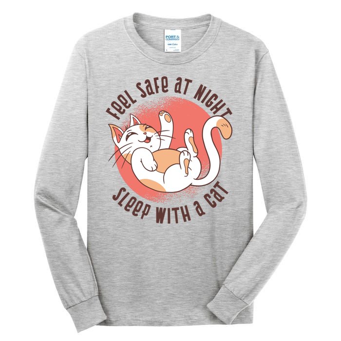 Feel Safe At Night Sleep With A Cat Tall Long Sleeve T-Shirt