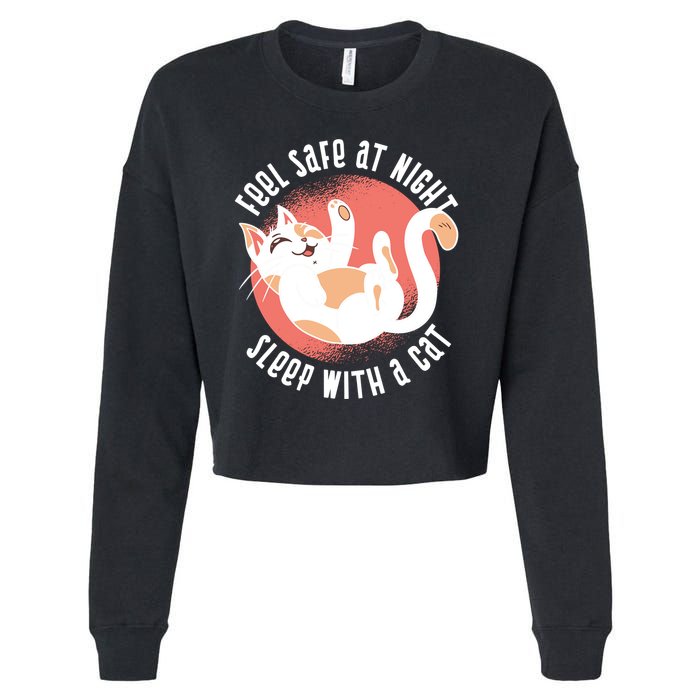 Feel Safe At Night Sleep With A Cat Cropped Pullover Crew