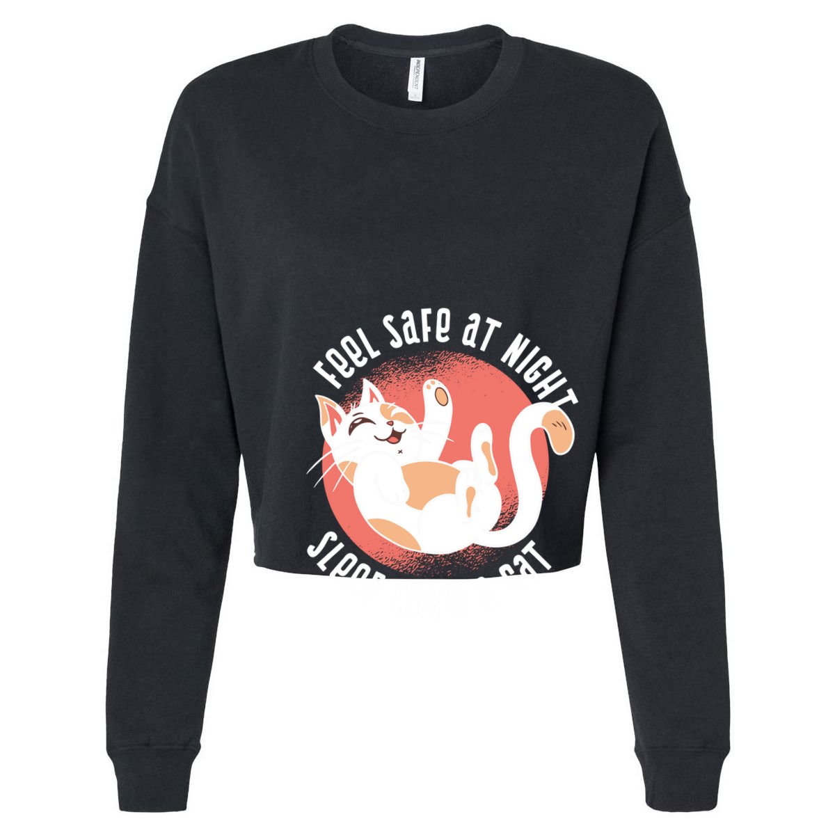 Feel Safe At Night Sleep With A Cat Cropped Pullover Crew
