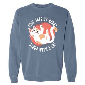 Feel Safe At Night Sleep With A Cat Garment-Dyed Sweatshirt