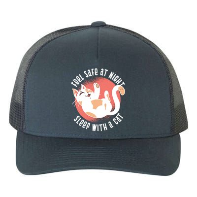 Feel Safe At Night Sleep With A Cat Yupoong Adult 5-Panel Trucker Hat