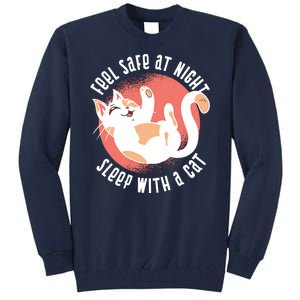 Feel Safe At Night Sleep With A Cat Tall Sweatshirt