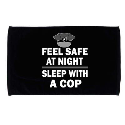 Feel Safe At Night Sleep With A Cop Microfiber Hand Towel