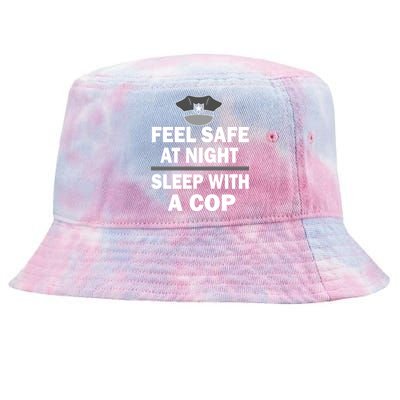 Feel Safe At Night Sleep With A Cop Tie-Dyed Bucket Hat