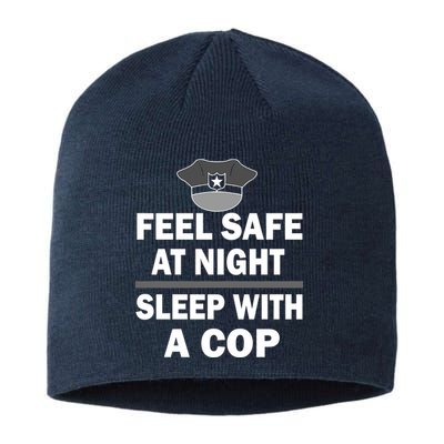 Feel Safe At Night Sleep With A Cop Sustainable Beanie