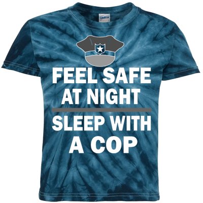 Feel Safe At Night Sleep With A Cop Kids Tie-Dye T-Shirt