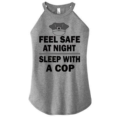 Feel Safe At Night Sleep With A Cop Women’s Perfect Tri Rocker Tank