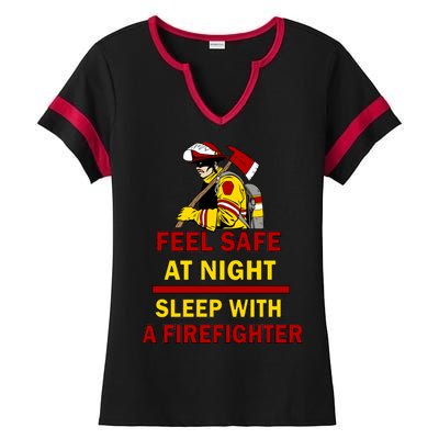 Feel Safe At Night Sleep With A Firefighter Ladies Halftime Notch Neck Tee