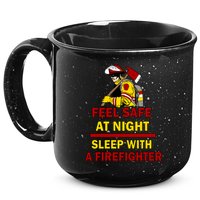 Feel Safe At Night Sleep With A Firefighter 15oz Campfire Ceramic Mug