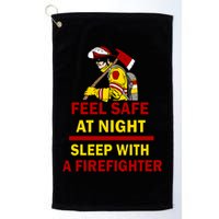Feel Safe At Night Sleep With A Firefighter Golf Towel