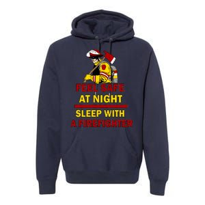 Feel Safe At Night Sleep With A Firefighter Premium Hoodie