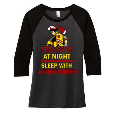 Feel Safe At Night Sleep With A Firefighter Women's Tri-Blend 3/4-Sleeve Raglan Shirt