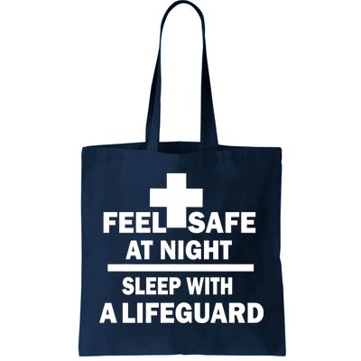 Feel Safe At Night Sleep With A Lifeguard Tote Bag