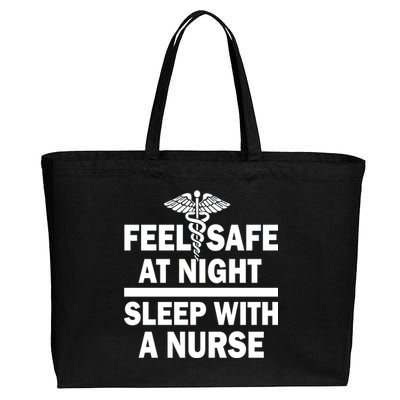 Feel Safe At Night Sleep With A Nurse Cotton Canvas Jumbo Tote