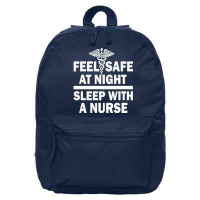 Feel Safe At Night Sleep With A Nurse 16 in Basic Backpack