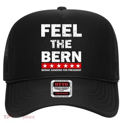 Feel The Bern Bernie Sanders High Crown Mesh Back Trucker Hat