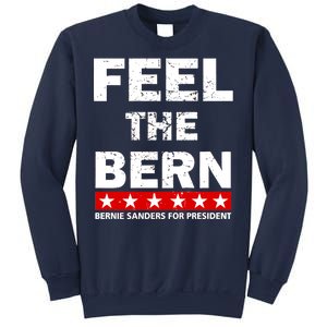 Feel The Bern Bernie Sanders Sweatshirt