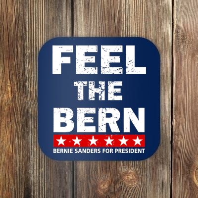 Feel The Bern Bernie Sanders Coaster