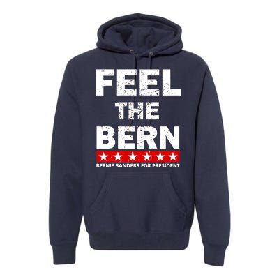 Feel The Bern Bernie Sanders Premium Hoodie