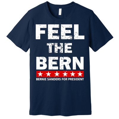 Feel The Bern Bernie Sanders Premium T-Shirt