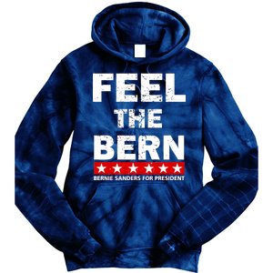 Feel The Bern Bernie Sanders Tie Dye Hoodie