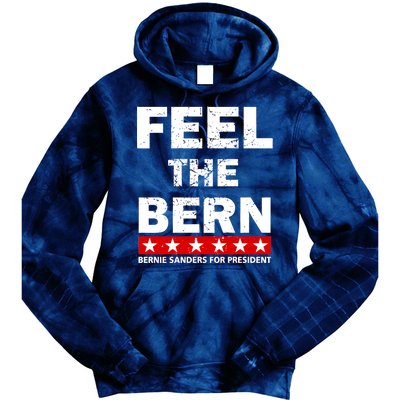 Feel The Bern Bernie Sanders Tie Dye Hoodie