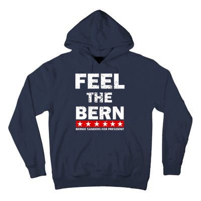 Feel The Bern Bernie Sanders Tall Hoodie