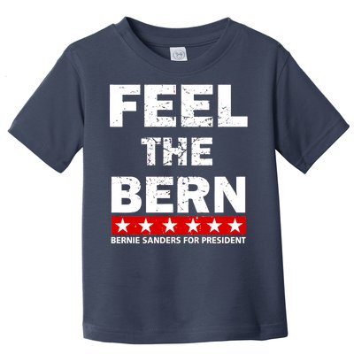 Feel The Bern Bernie Sanders Toddler T-Shirt