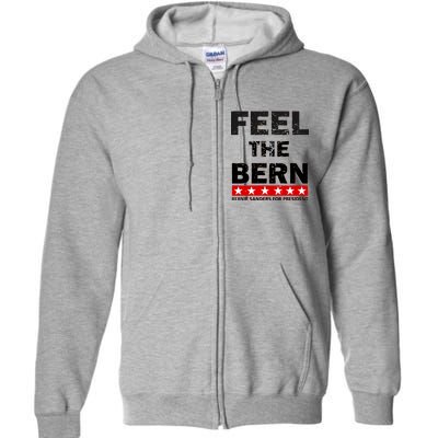 Feel The Bern Bernie Sanders Full Zip Hoodie