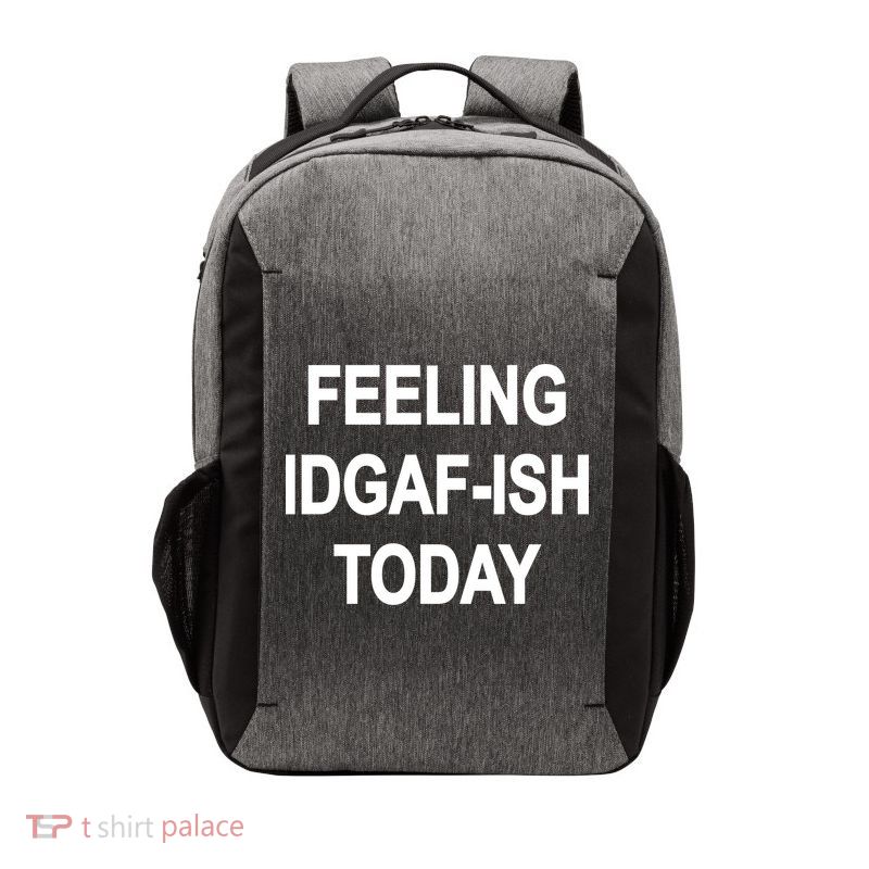 Feeling IDGAF-Ish Today Vector Backpack