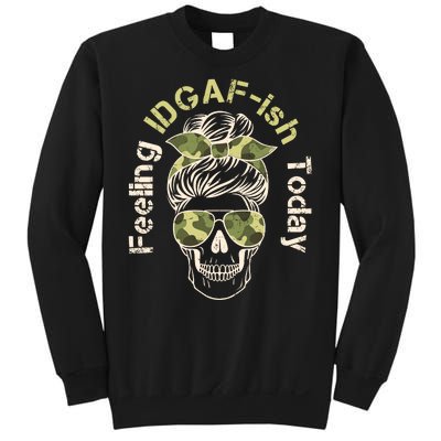 Feeling IDGAF-ish Today Army Print Hair Bun Skull Sweatshirt