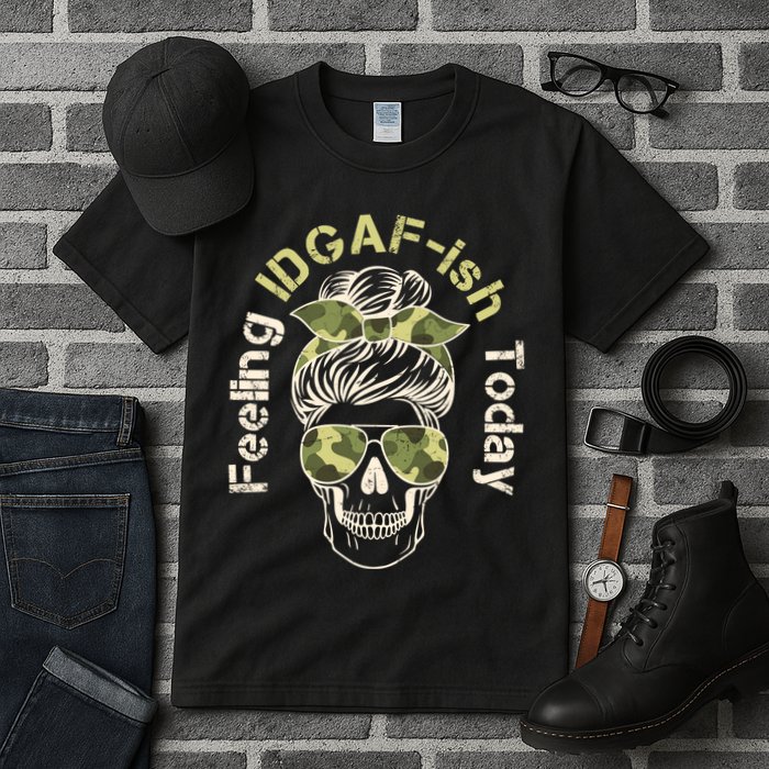 Feeling IDGAF-ish Today Army Print Hair Bun Skull Tall T-Shirt