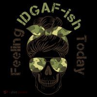Feeling IDGAF-ish Today Army Print Hair Bun Skull Mug