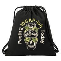 Feeling IDGAF-ish Today Army Print Hair Bun Skull Drawstring Bag