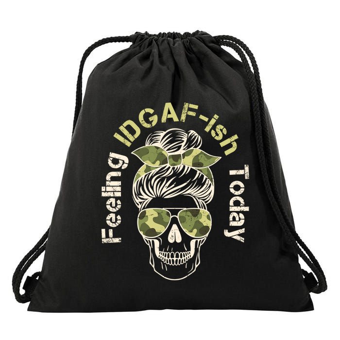 Feeling IDGAF-ish Today Army Print Hair Bun Skull Drawstring Bag