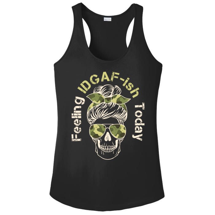 Feeling IDGAF-ish Today Army Print Hair Bun Skull Ladies PosiCharge Competitor Racerback Tank