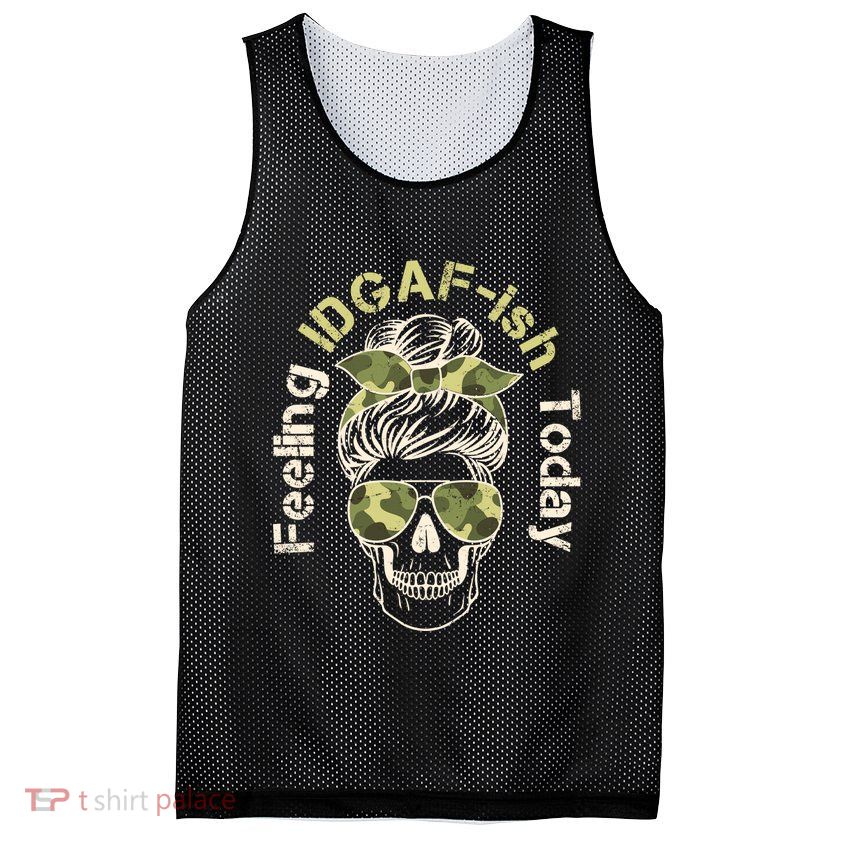 Feeling IDGAF-ish Today Army Print Hair Bun Skull Mesh Reversible Basketball Jersey Tank