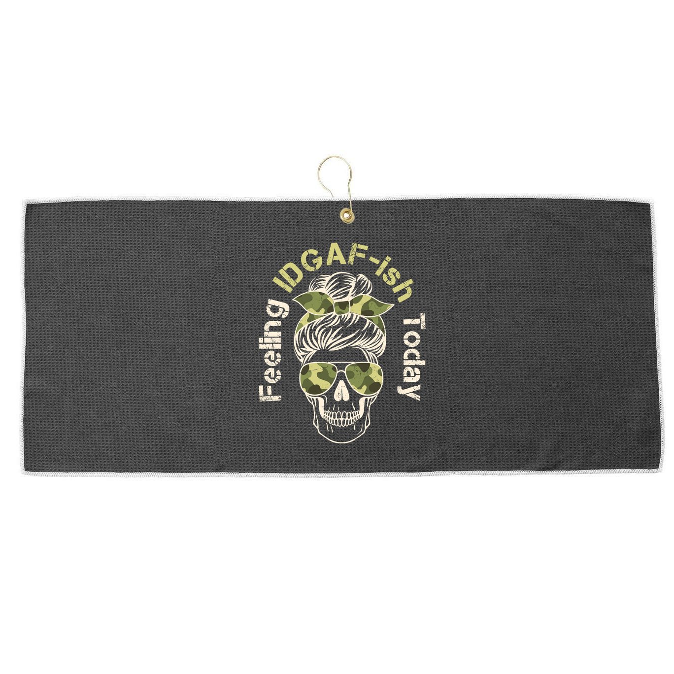 Feeling IDGAF-ish Today Army Print Hair Bun Skull Large Microfiber Waffle Golf Towel