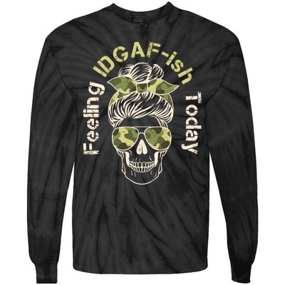 Feeling IDGAF-ish Today Army Print Hair Bun Skull Tie-Dye Long Sleeve Shirt