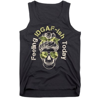 Feeling IDGAF-ish Today Army Print Hair Bun Skull Tank Top