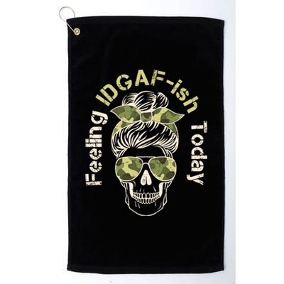 Feeling IDGAF-ish Today Army Print Hair Bun Skull Platinum Collection Golf Towel